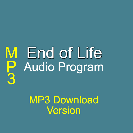 Cover label of End of Life  Audio Program MP3 version for the dying